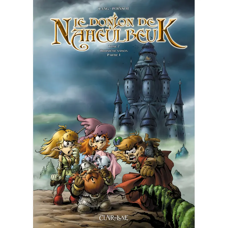 Le Donjon de Naheulbeuk - Tome 7