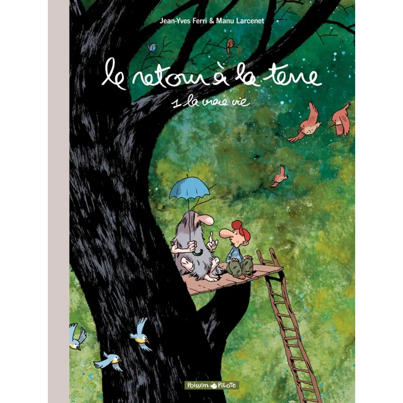 Le Retour à la terre - Tome 1 : La Vraie Vie - Édition spéciale