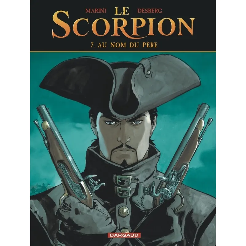 Le Scorpion - Tome 7 : Au nom du père