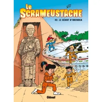 Le Scrameustache - Tome 42 : Le Géant d'Imenoca