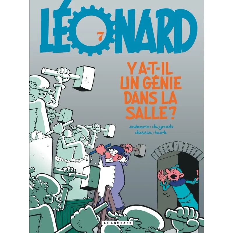 Léonard - Tome 7 : Y a-t-il un génie dans la salle ?