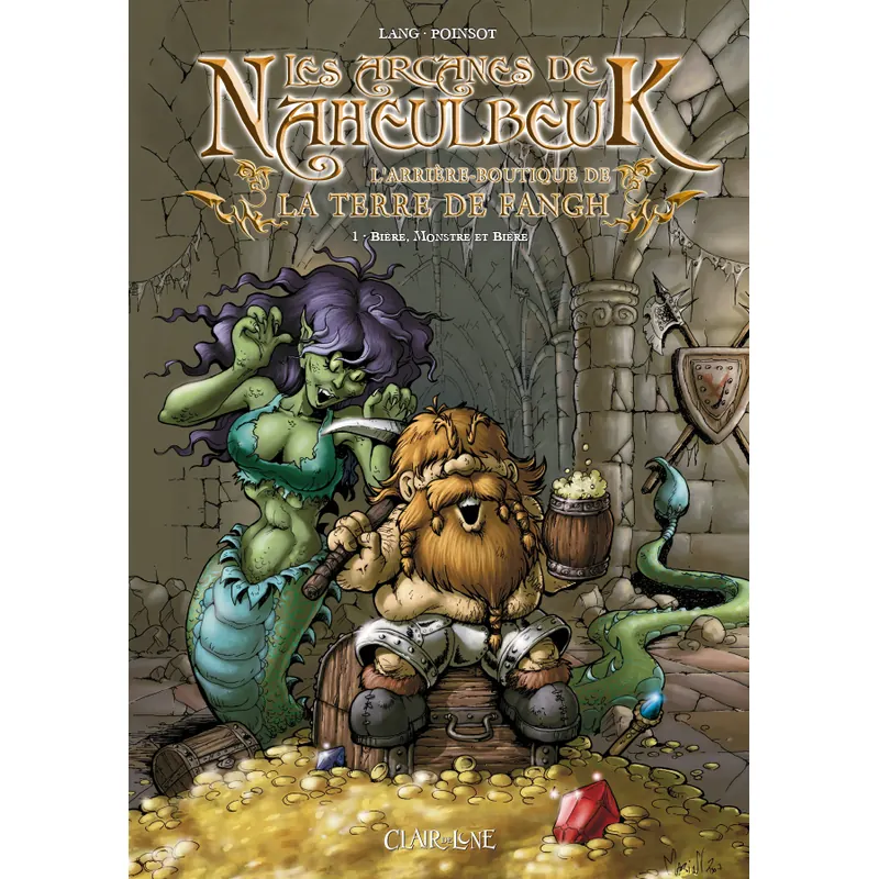 Les Arcanes de Naheulbeuk - Tome 1