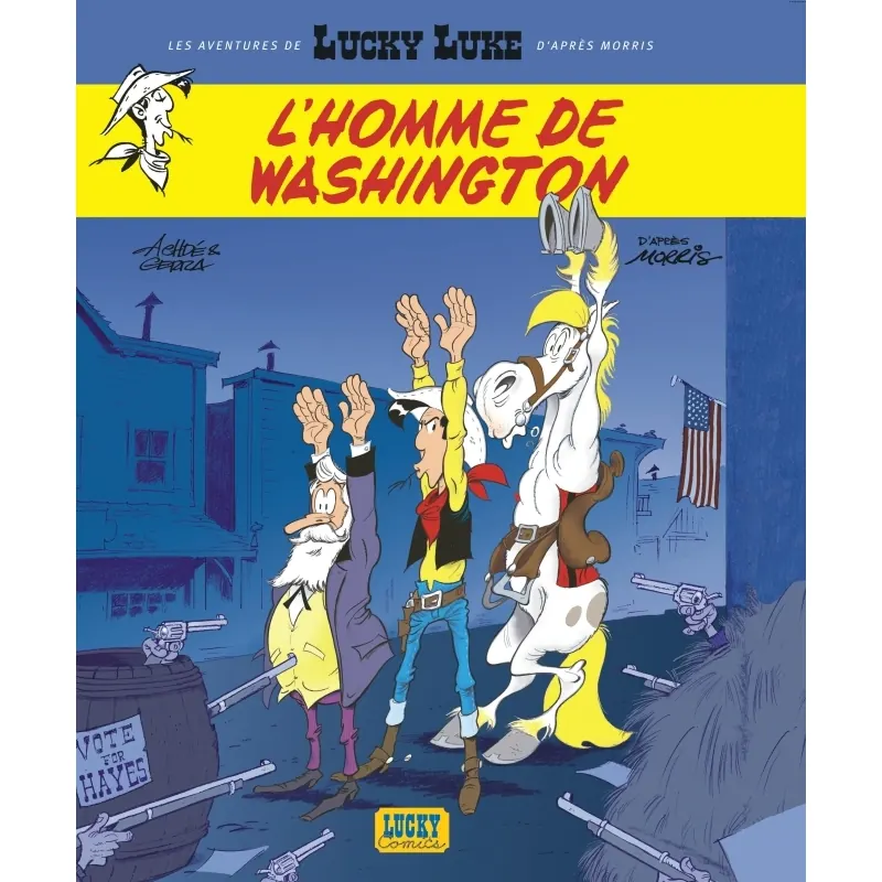 Les Aventures de Lucky Luke d'après Morris - Tome 3 : L'Homme de Washington