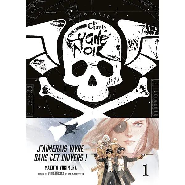 Les Chants du Cygne Noir - Tome 1