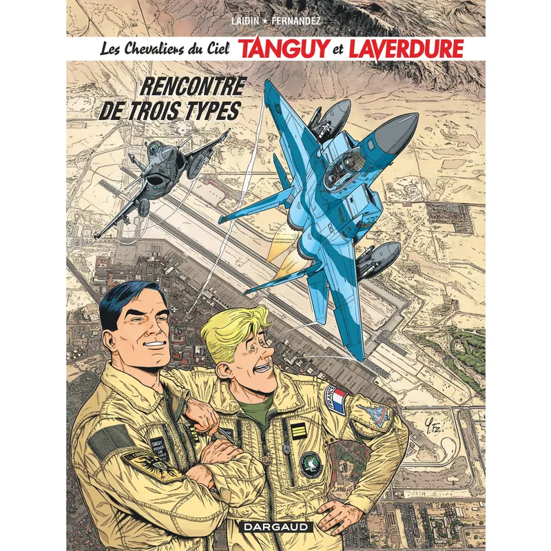 Les Chevaliers du ciel : Tanguy et Laverdure - Tome 5 : Rencontre de trois types