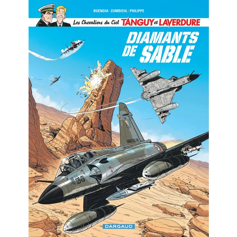 Les Chevaliers du ciel : Tanguy et Laverdure - Tome 6 : Diamants de sable