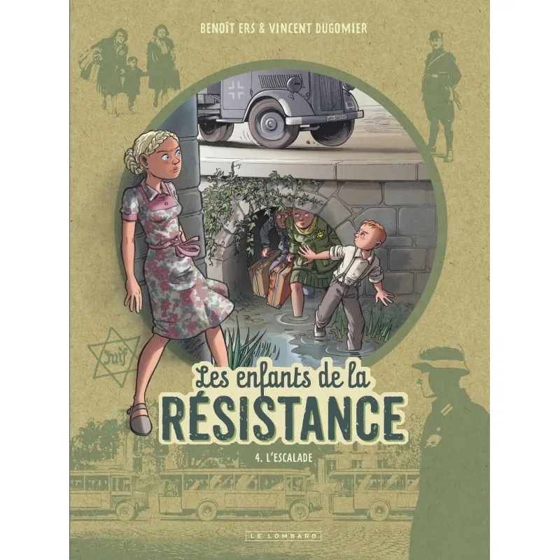 Les Enfants de la Résistance - Tome 4 : L'Escalade