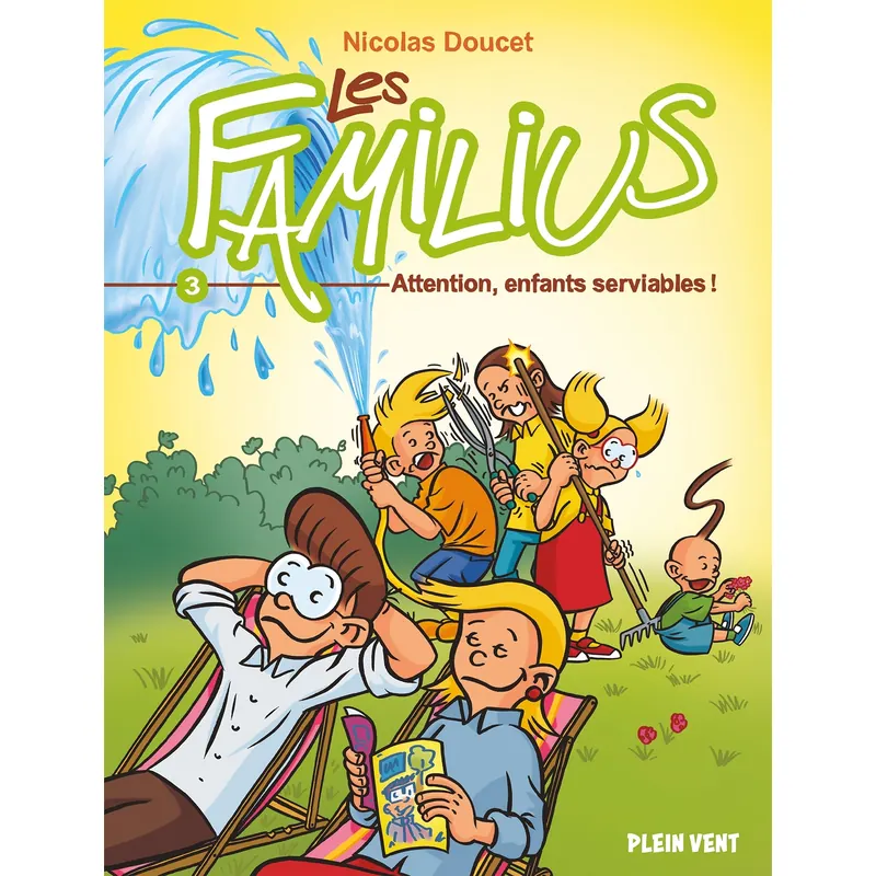 Les Familius : Attention, enfants serviables !