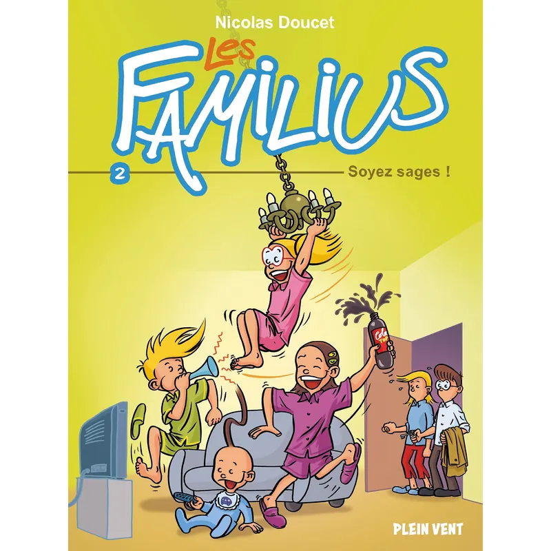 Les Familius : Soyez sages !