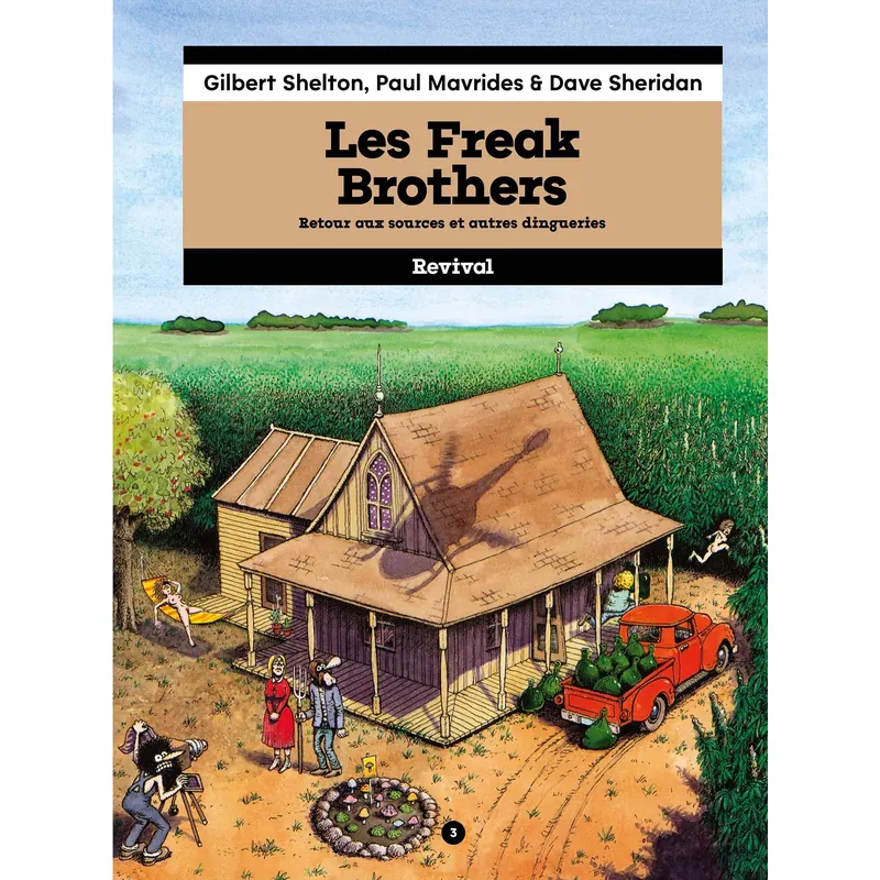 Les Freak Brothers - Tome 3 : Retour aux sources et autres idées à la noix