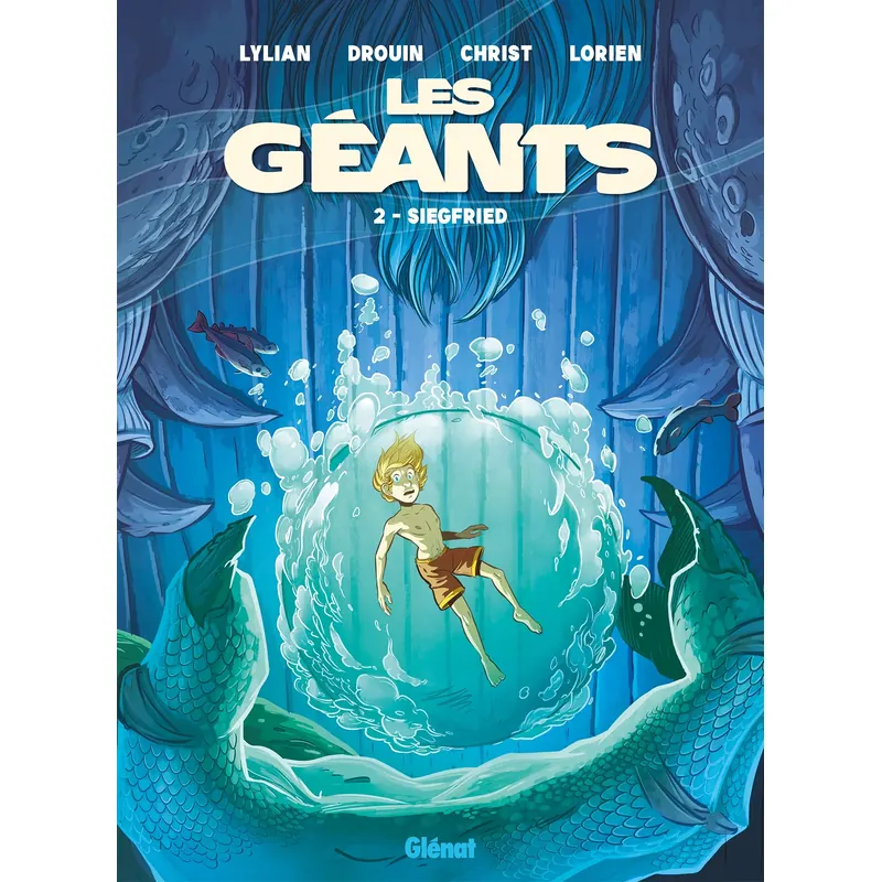 Les Géants - Tome 2 : Siegfried