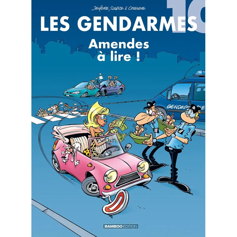 Les Gendarmes - Tome 10 : Amendes à lire !