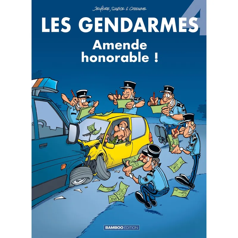 Les Gendarmes - Tome 4 : Amende honorable !