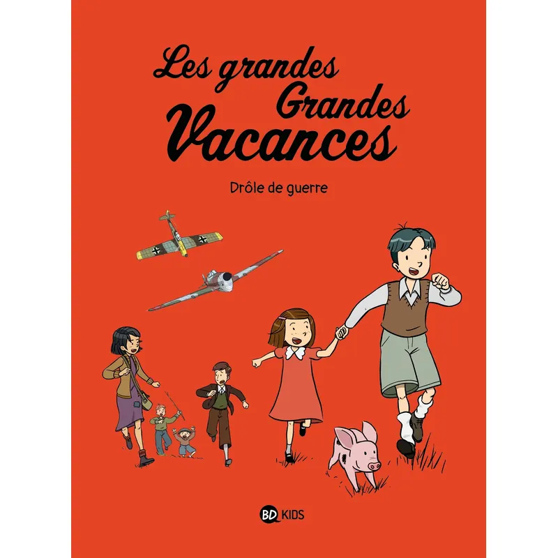 Les Grandes Grandes Vacances - Tome 1