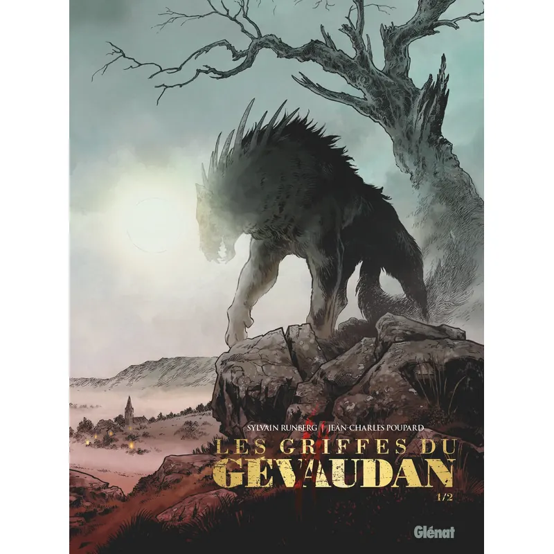 Les Griffes du Gévaudan - Tome 1