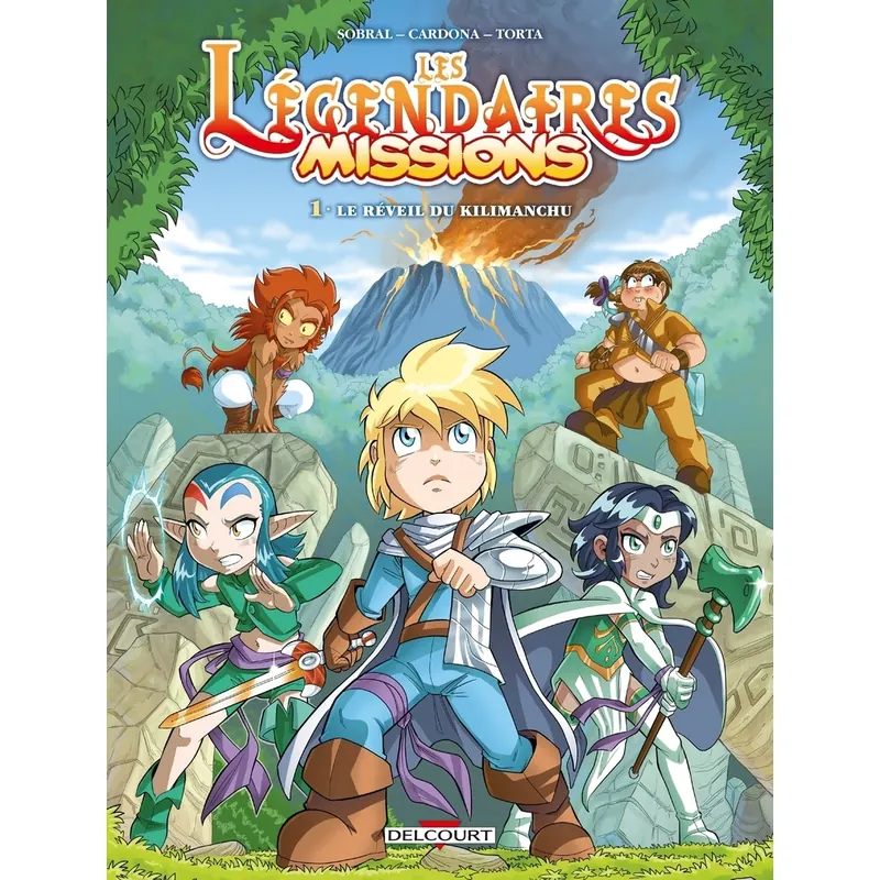 Les Légendaires : Missions - Tome 1 : Le Réveil du Kilimanchu