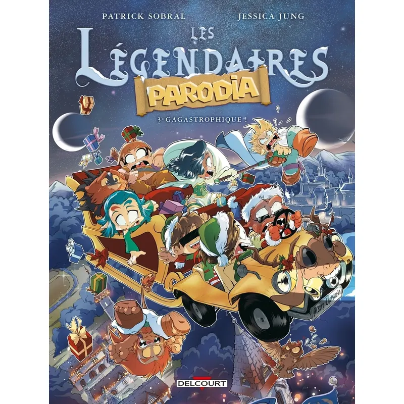 Les Légendaires : Parodia - Tome 3 : Gagastrophique !
