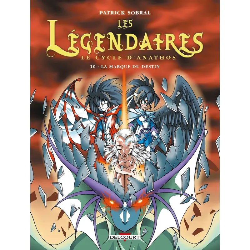Les Légendaires - Tome 10 : La Marque du destin