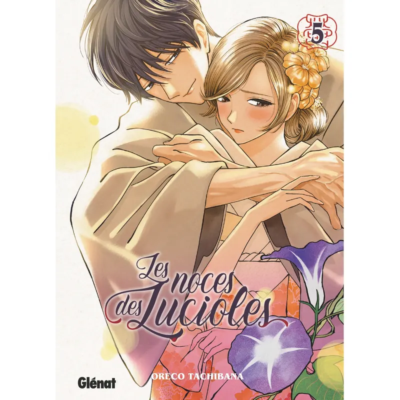 Les Noces des lucioles - Tome 5