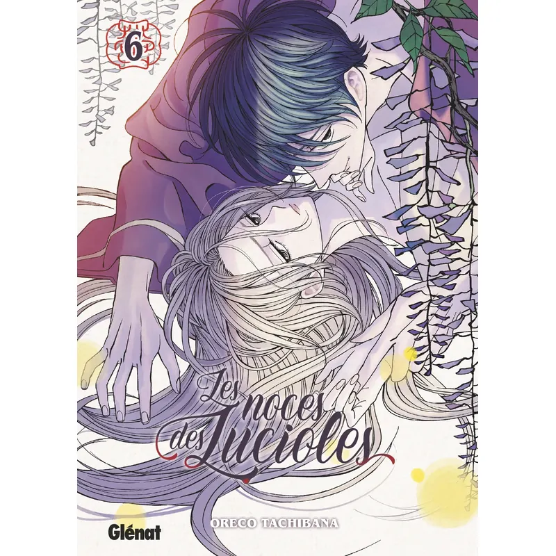 Les Noces des lucioles - Tome 6