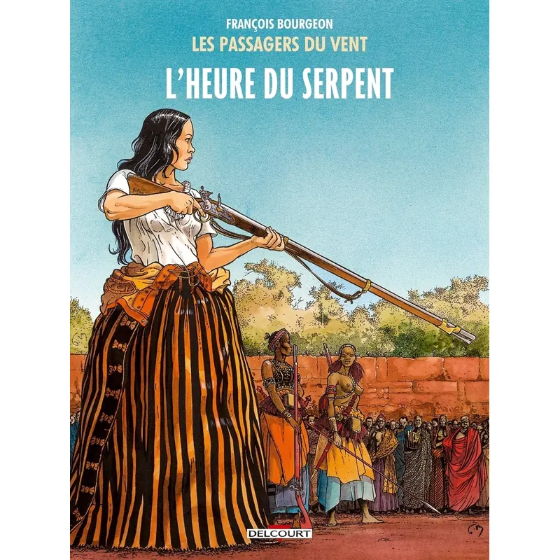 Les Passagers du vent - Tome 4 : L'Heure du serpent