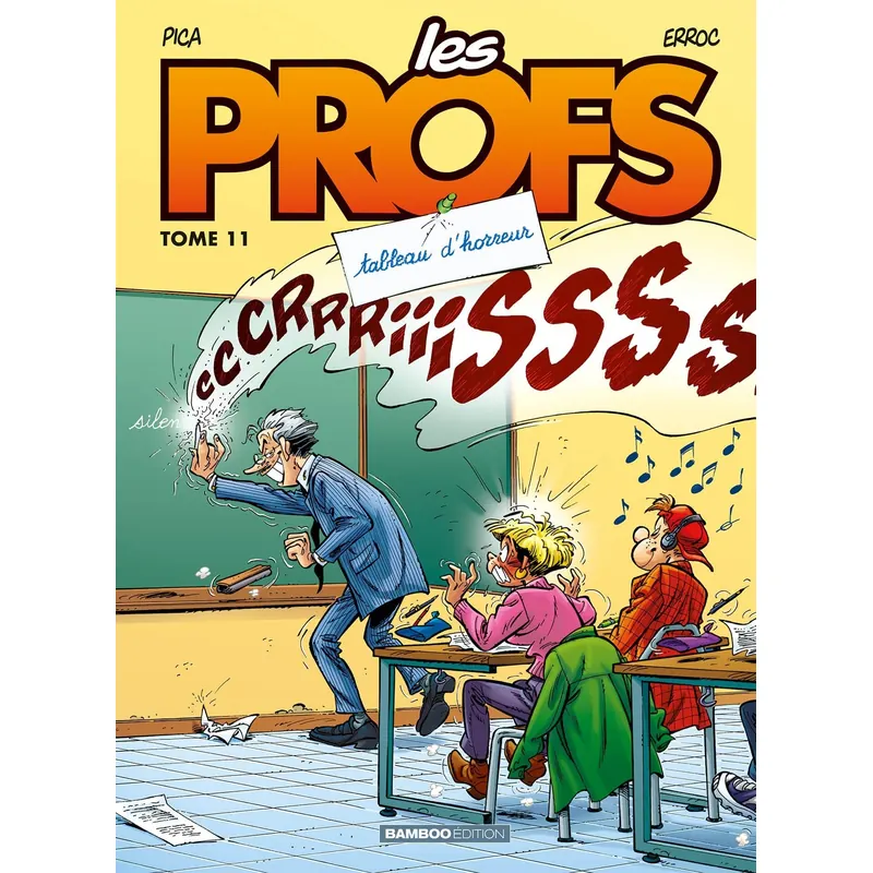 Les Profs - Tome 11 : Tableau d'horreur