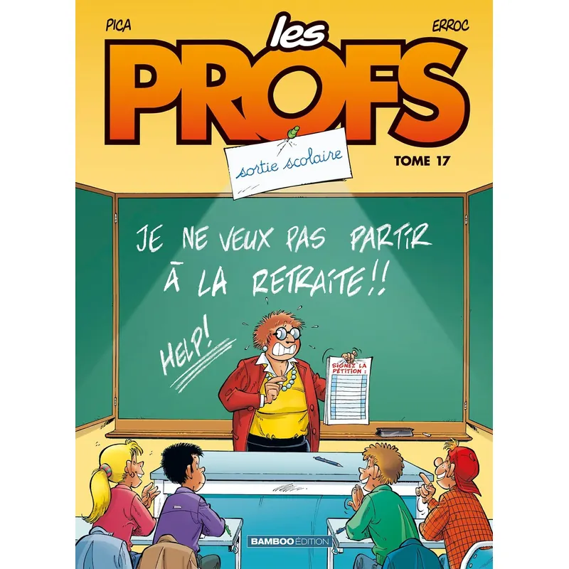 Les Profs - Tome 17 : Sortie scolaire
