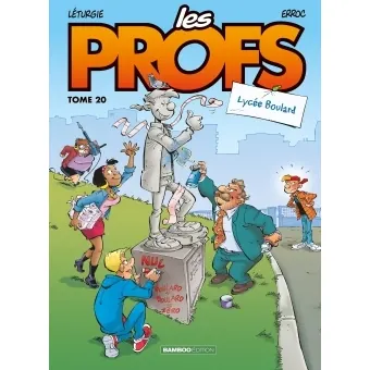 Les Profs - Tome 20 : Lycée Boulard