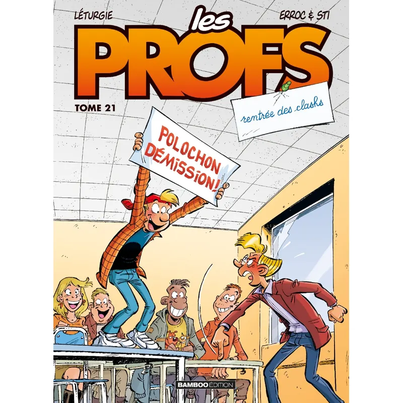 Les Profs - Tome 21 : Rentrée des clashs