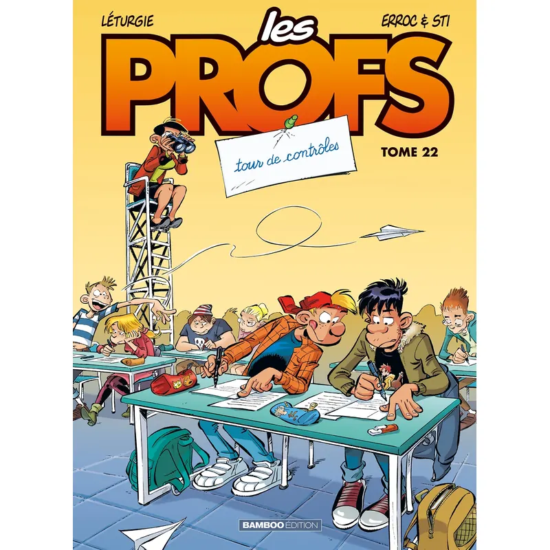 Les Profs - Tome 22 : Tour de contrôles