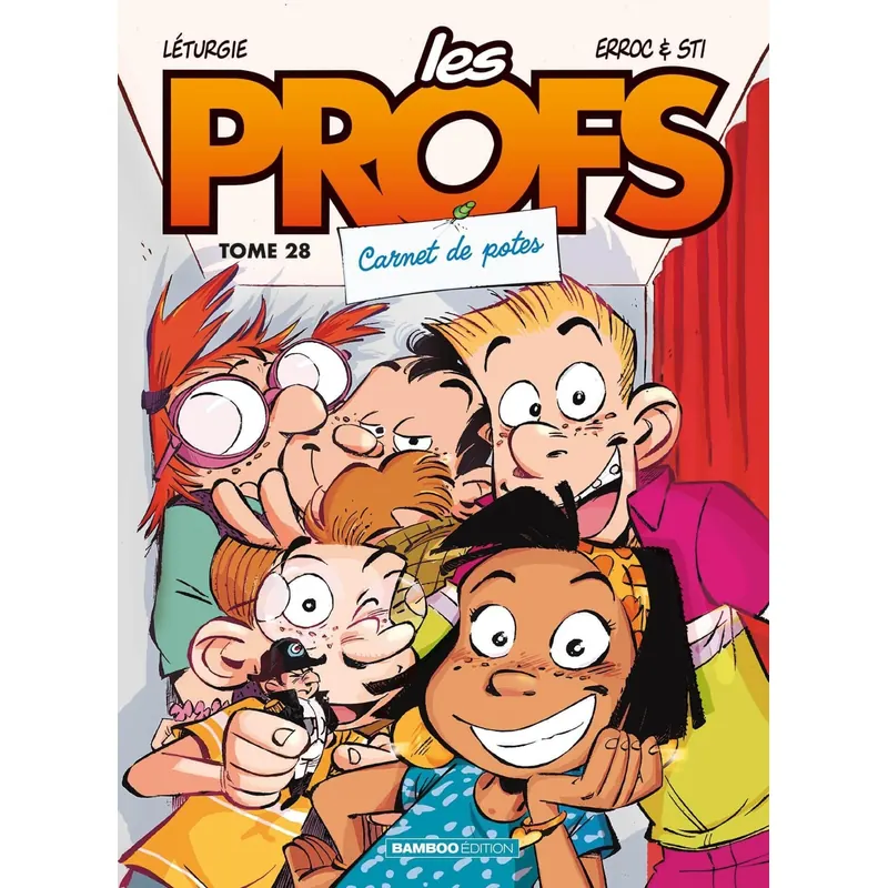 Les Profs - Tome 28 : Carnet de potes