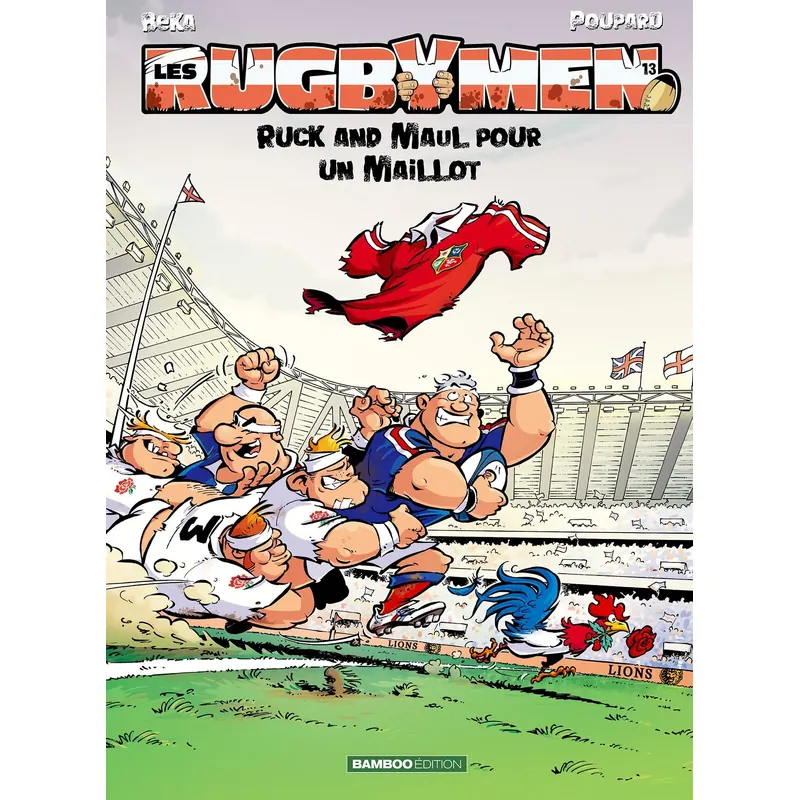Les Rugbymen - Tome 13 : Ruck and maul pour un maillot