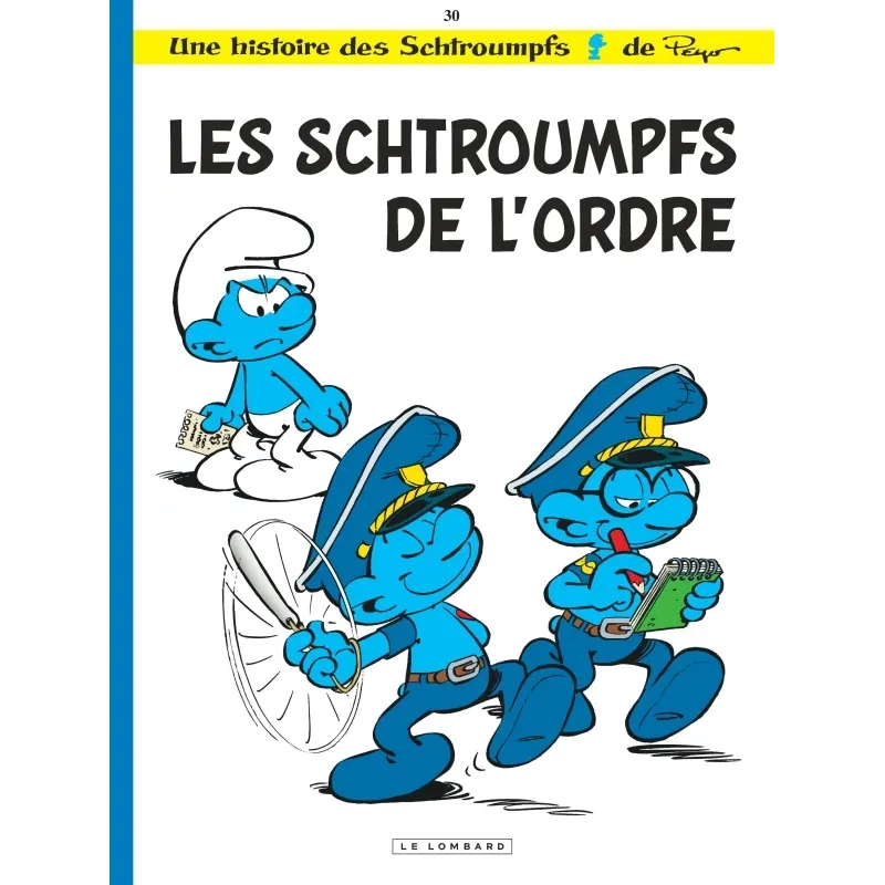 Les Schtroumpfs - Tome 30 : Les Schtroumpfs de l'ordre - Édition 2023