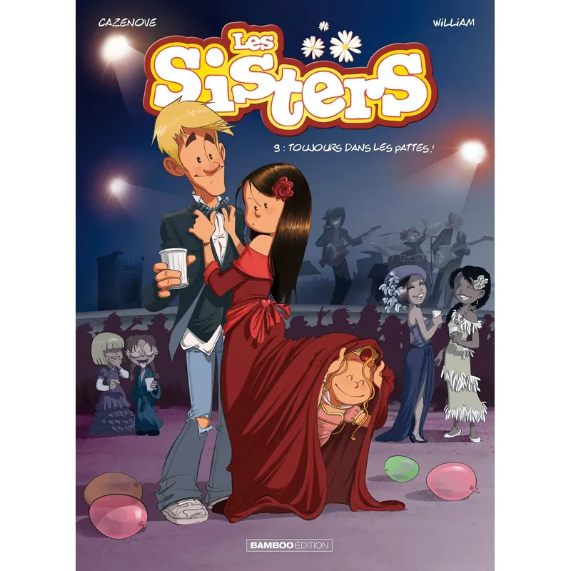 Les Sisters - Tome 9 : Toujours dans les pattes !