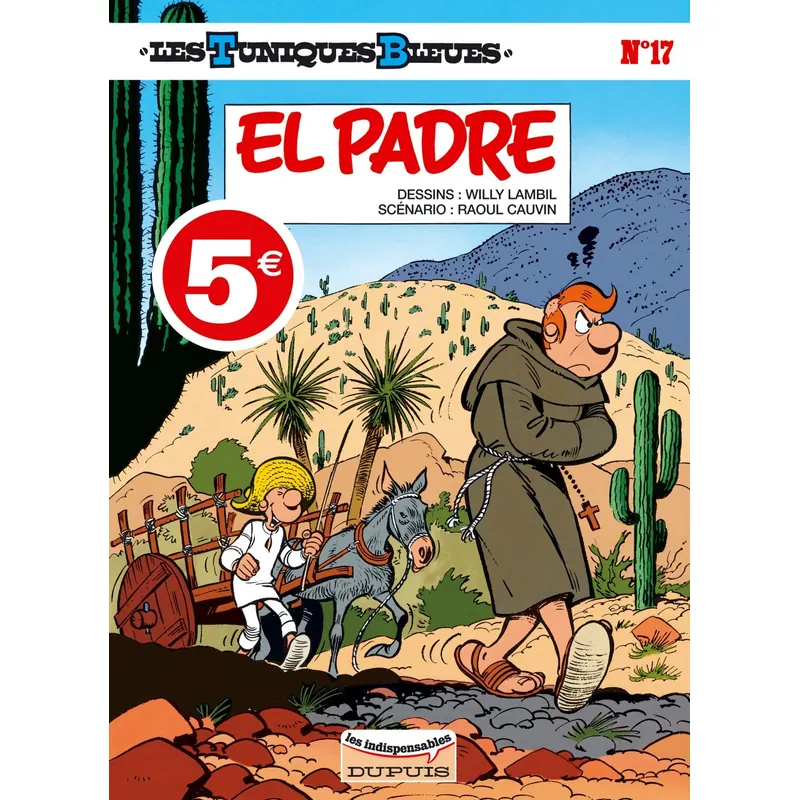 Les Tuniques Bleues - Tome 17 : El Padre - Indispensables 2007