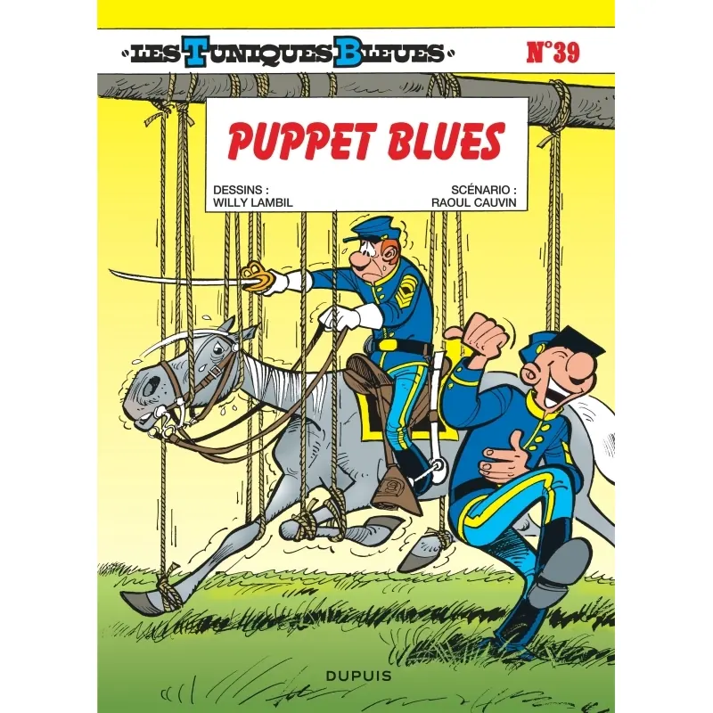 Les Tuniques Bleues - Tome 39 : Puppet Blues