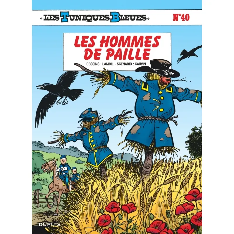 Les Tuniques Bleues - Tome 40 : Les Hommes de paille
