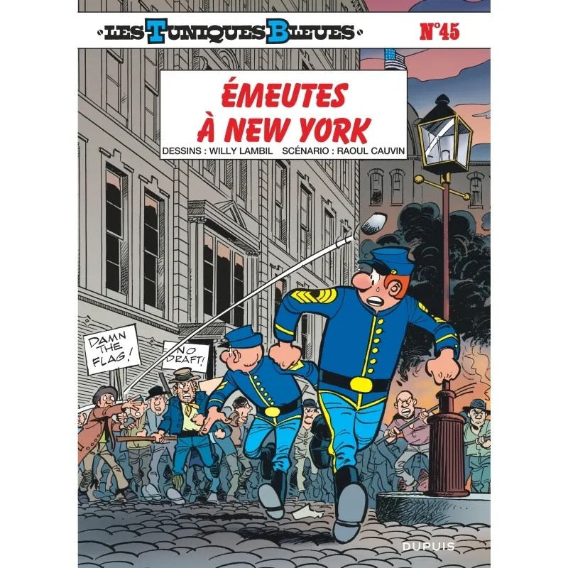 Les Tuniques Bleues - Tome 45 : Émeutes à New York - Édition classique