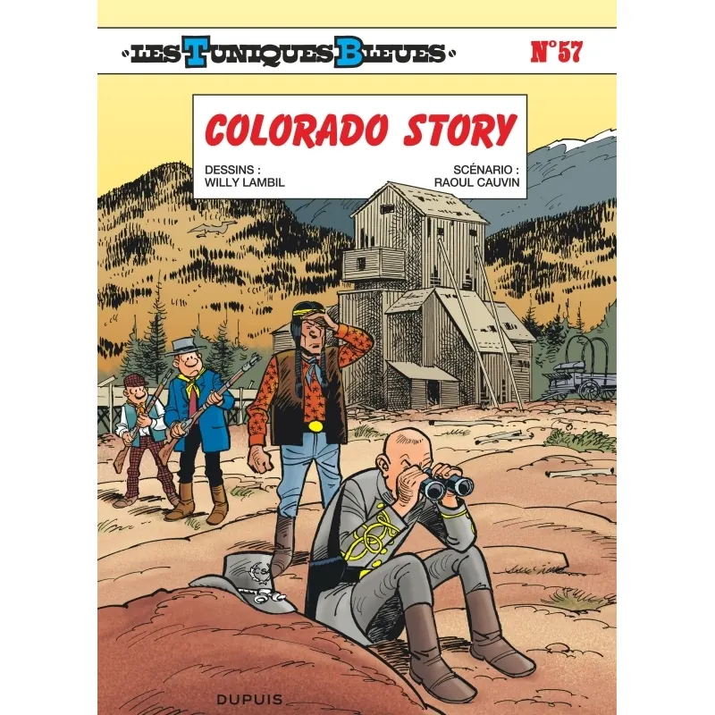 Les Tuniques Bleues - Tome 57 : Colorado Story - Édition classique