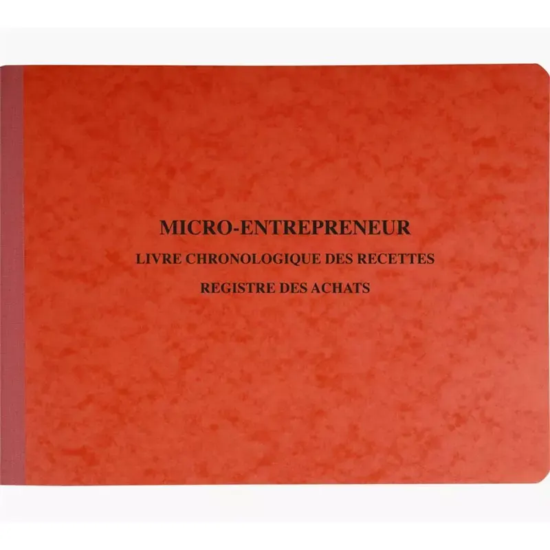 Livre chronologique des recettes - Registre des achats - Spécial micro-entrepreneurs