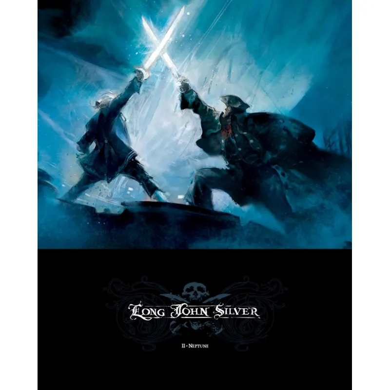 Long John Silver - Tome 2 : Neptune - Édition luxe