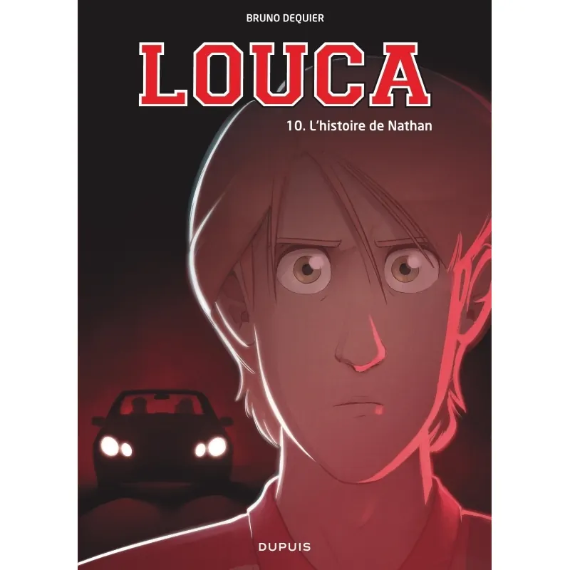 Louca - Tome 10 : L'histoire de Nathan
