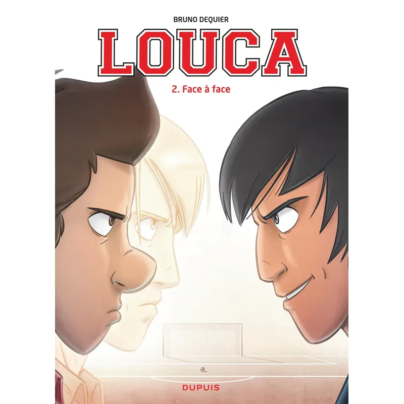 Louca - Tome 2 : Face à face