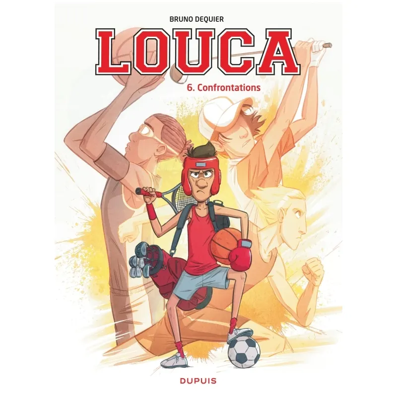 Louca - Tome 6 : Confrontations