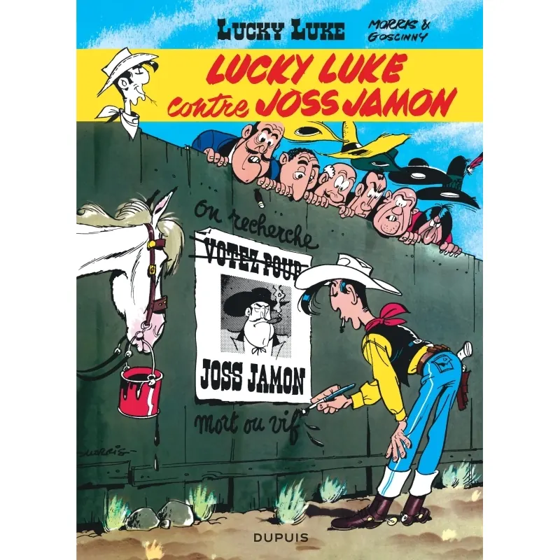 Lucky Luke - Tome 11 : Lucky Luke contre Joss Jamon