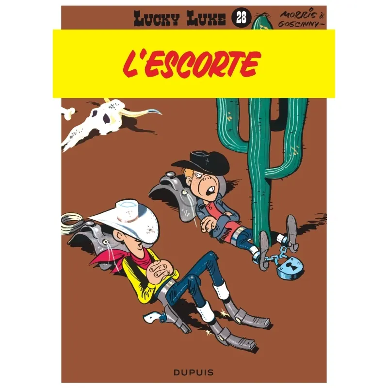 Lucky Luke - Tome 28 : L'Escorte