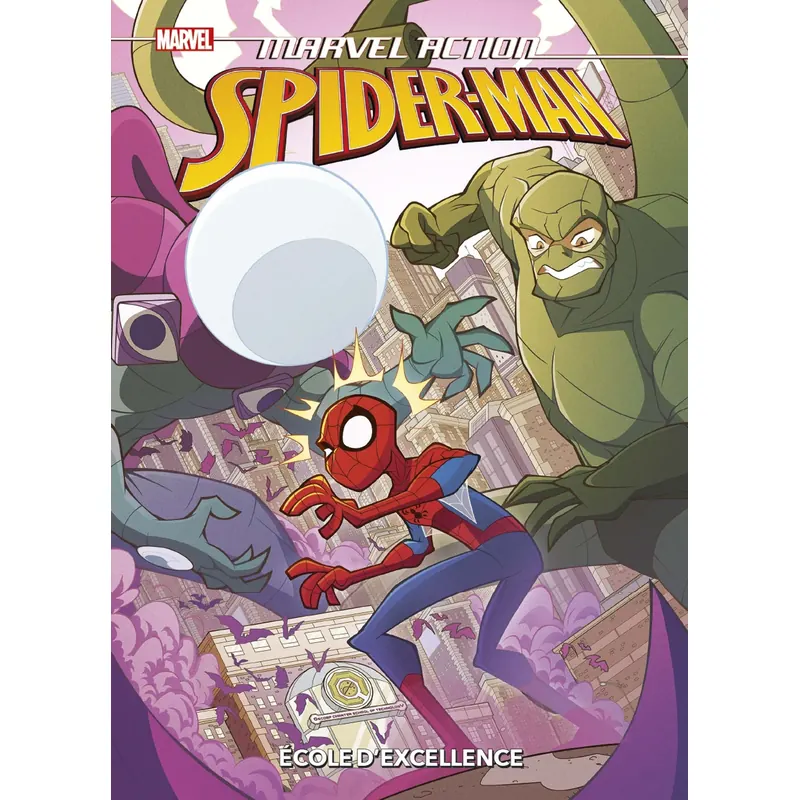 Marvel Action : Spider-Man - Tome 1 : École d'excellence