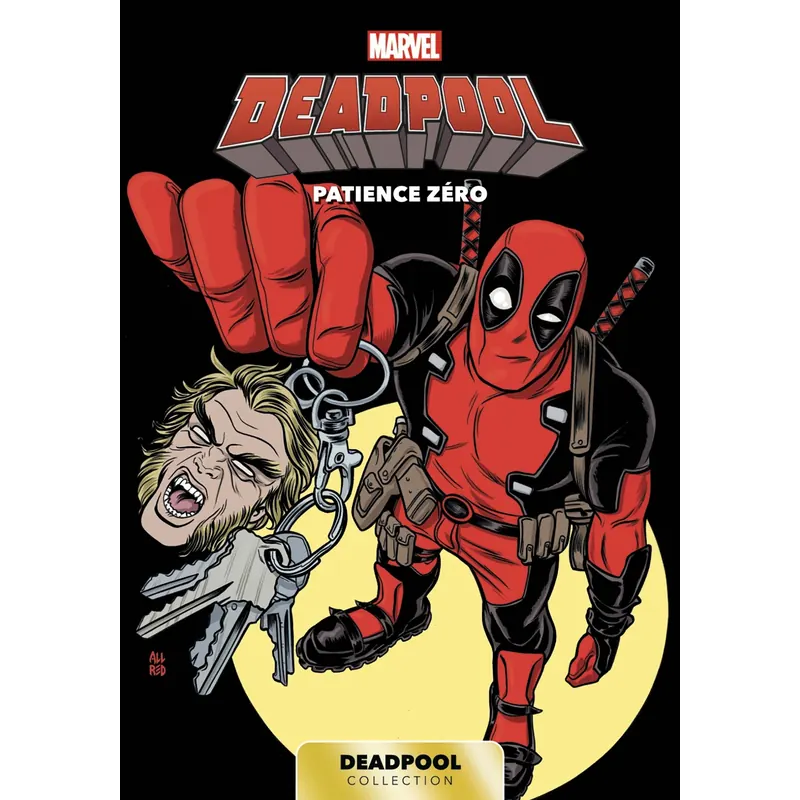 Marvel Deadpool - Tome 8 : Patience zéro