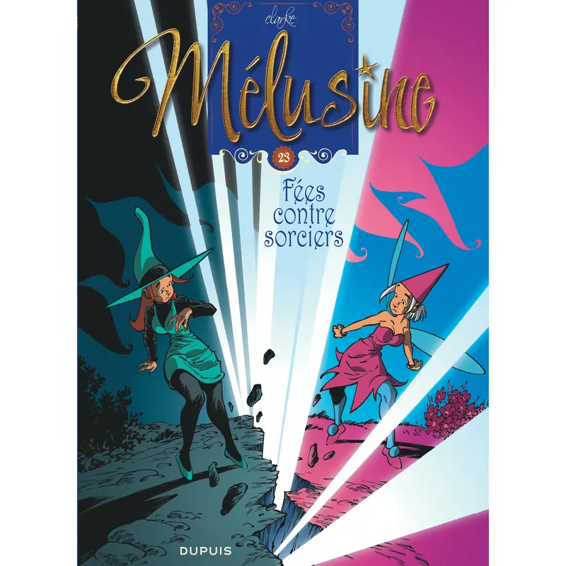 Mélusine - Tome 23 : Fées contre sorciers