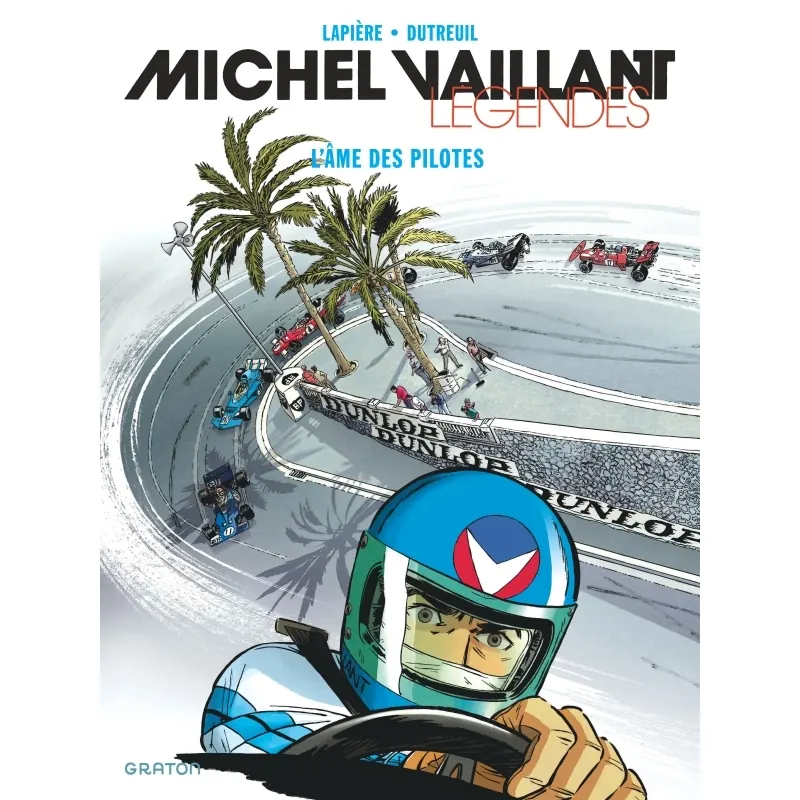 Michel Vaillant : Légendes - Tome 2 : L'Âme des pilotes